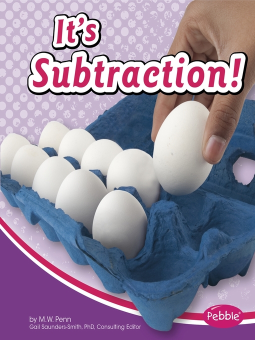 Title details for It's Subtraction! by M. W. Penn - Available